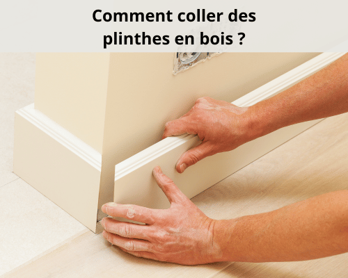 illustration article comment coller des plinthes en bois
